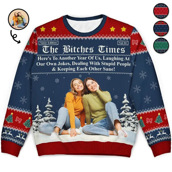 Custom Photo Besties Here's To Another Year Of Us - Personalized Unisex Ugly Sweater - Pawesome House
