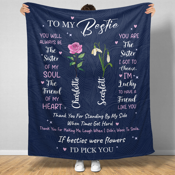 If Besties Were Flowers I'd Pick You - Custom Birth Flower - Personalized Blanket