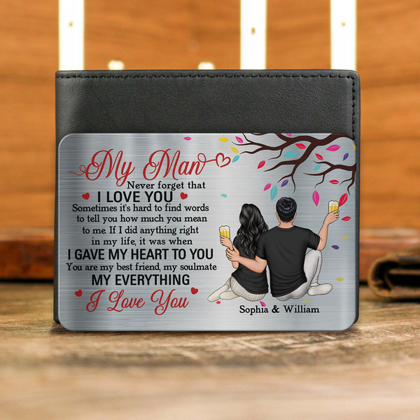 My Man You Are My Everything - Personalized Aluminum Wallet Card