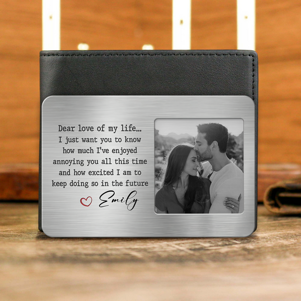 Custom Photo Dear Love Of My Life - Anniversary Card For Couples, Him, Her - Personalized Aluminum Wallet Card awc715