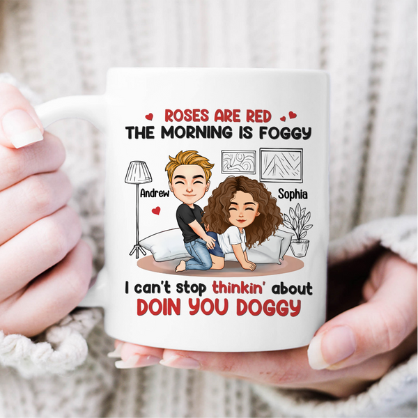 Roses Are Red, The Morning Is Foggy - Personalized Custom Couple Mug - Christmas Gift For Husband Wife, Anniversary mg721