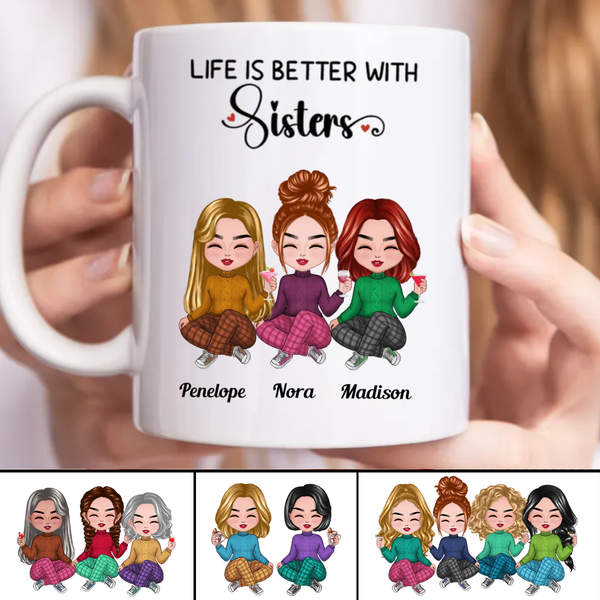 Das Leben ist schöner mit Schwestern – Geschenk für die Schwester – personalisierte Tasse