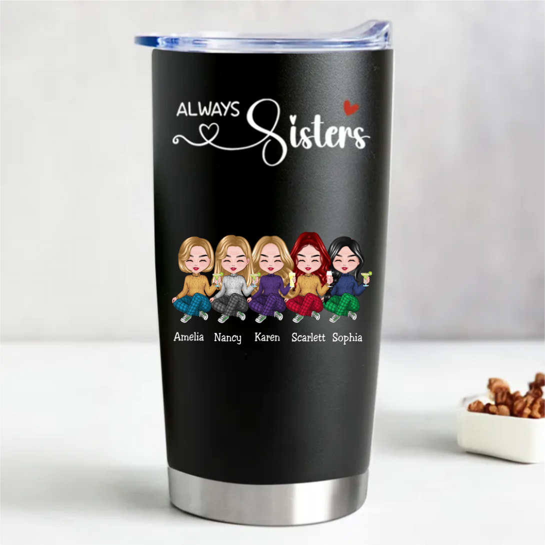 Always Sisters Personalized Tumbler - Thoughtful Sister Gift