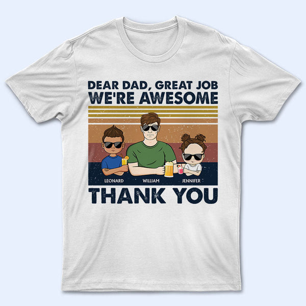 Lieber Papa, toller Job, ich bin fantastisch, danke, jung – Geschenk für den Vater – personalisiertes individuelles T-Shirt