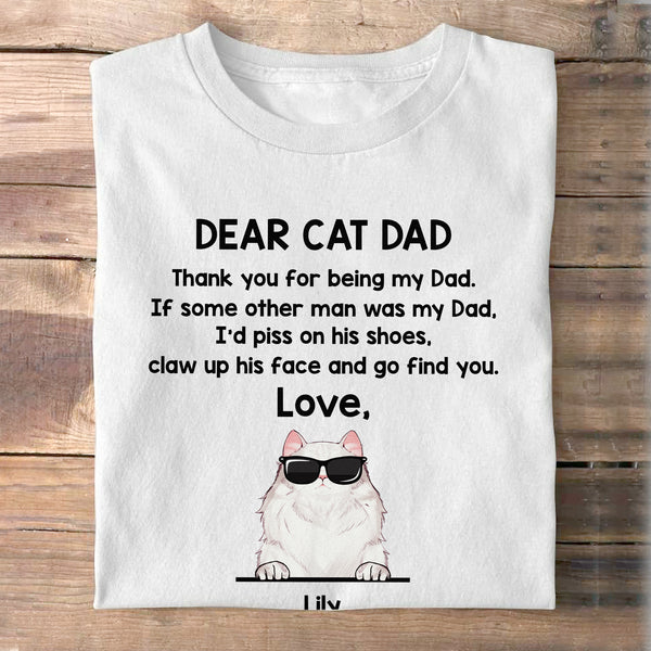 Dear Cat Dad Thank You For Being Our Dad - Gift for Dad Cat Lovers - Personalized Shirt