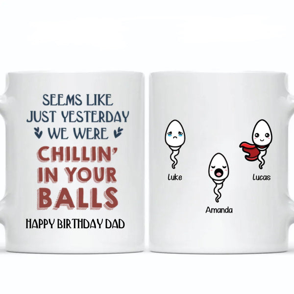 Chillin' In Dad Balls - Tasse personnalisée pour la fête des pères