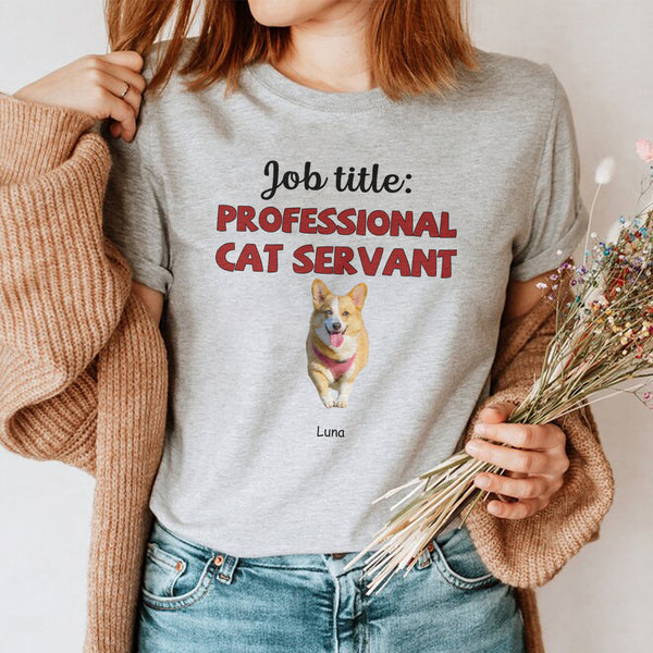 Serviteur professionnel de chat - Amoureux des chats - Propriétaire d’animaux de compagnie - Chemise photo personnalisée personnalisée