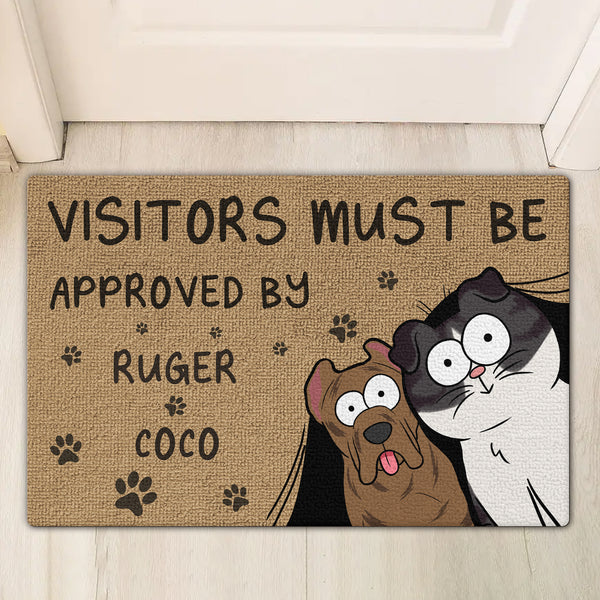Visitors Must be Approved - Funny Cats Dogs - Personalized Custom Doormat