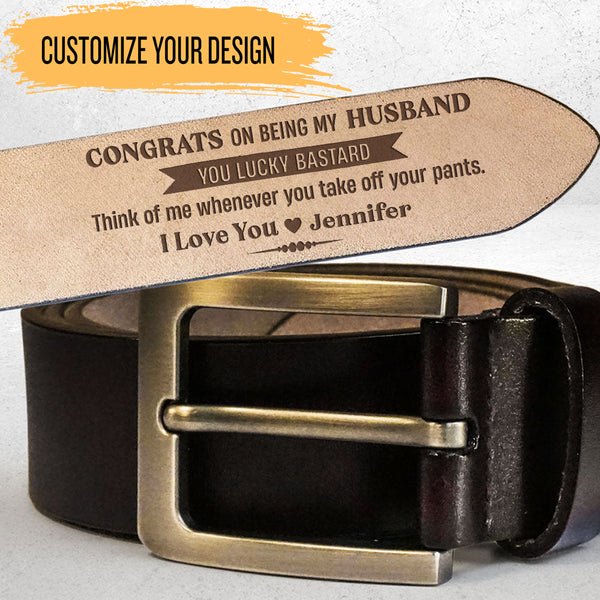 I Licked It, So It's Mine - Personalized Leather Belt