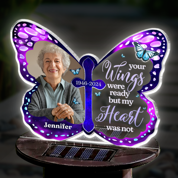 Your Wings Were Ready - Personalized Custom Photo Solar Light