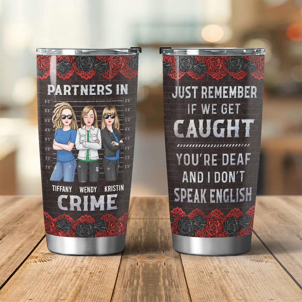 Partenaires dans le crime si nous nous faisons prendre - Bestie personnalisé personnalisé 20oz Tumbler - Cadeau parfait pour les meilleurs amis, meilleures amies, sœurs