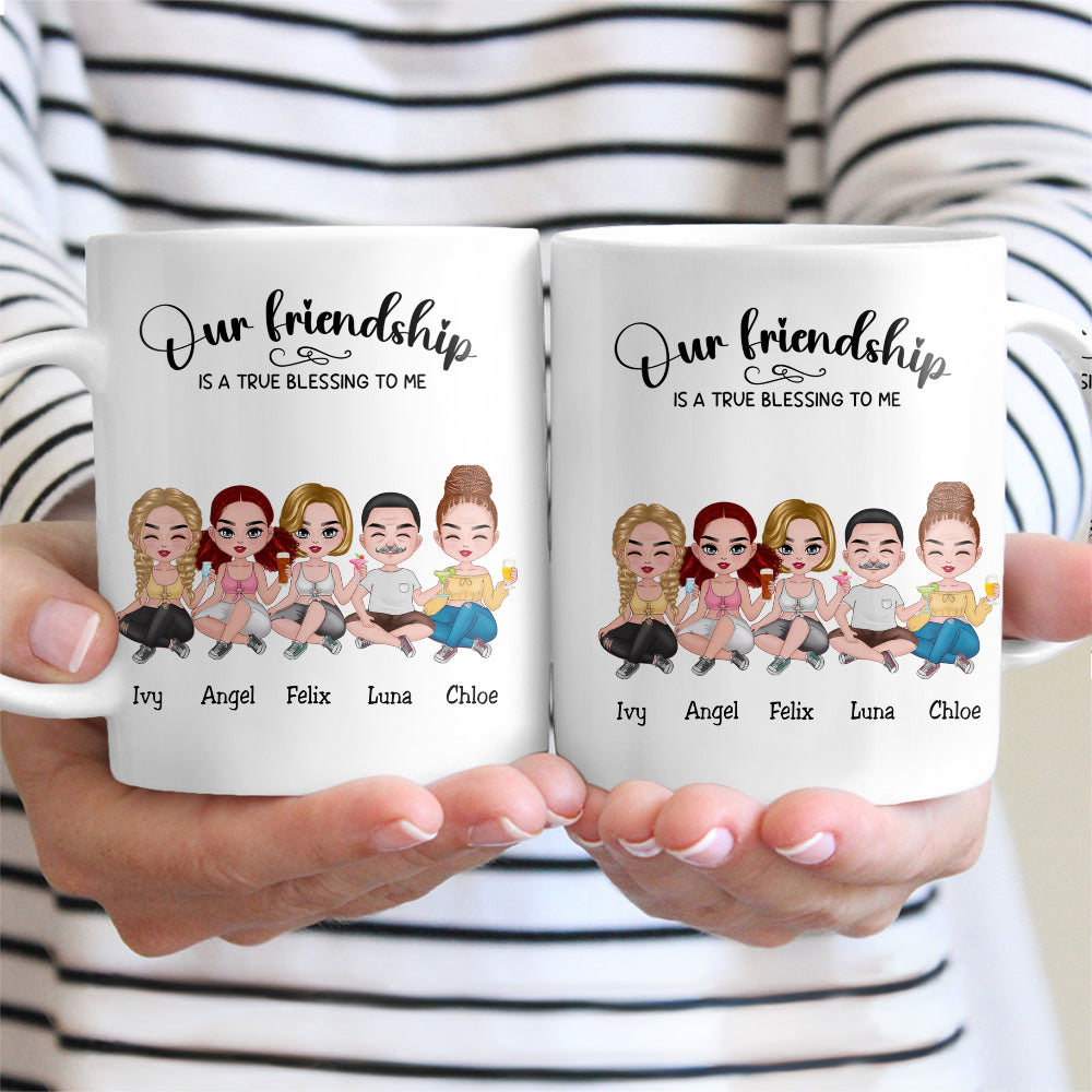 Our Friendship Is A True Blessing To Me - Personalized Mug