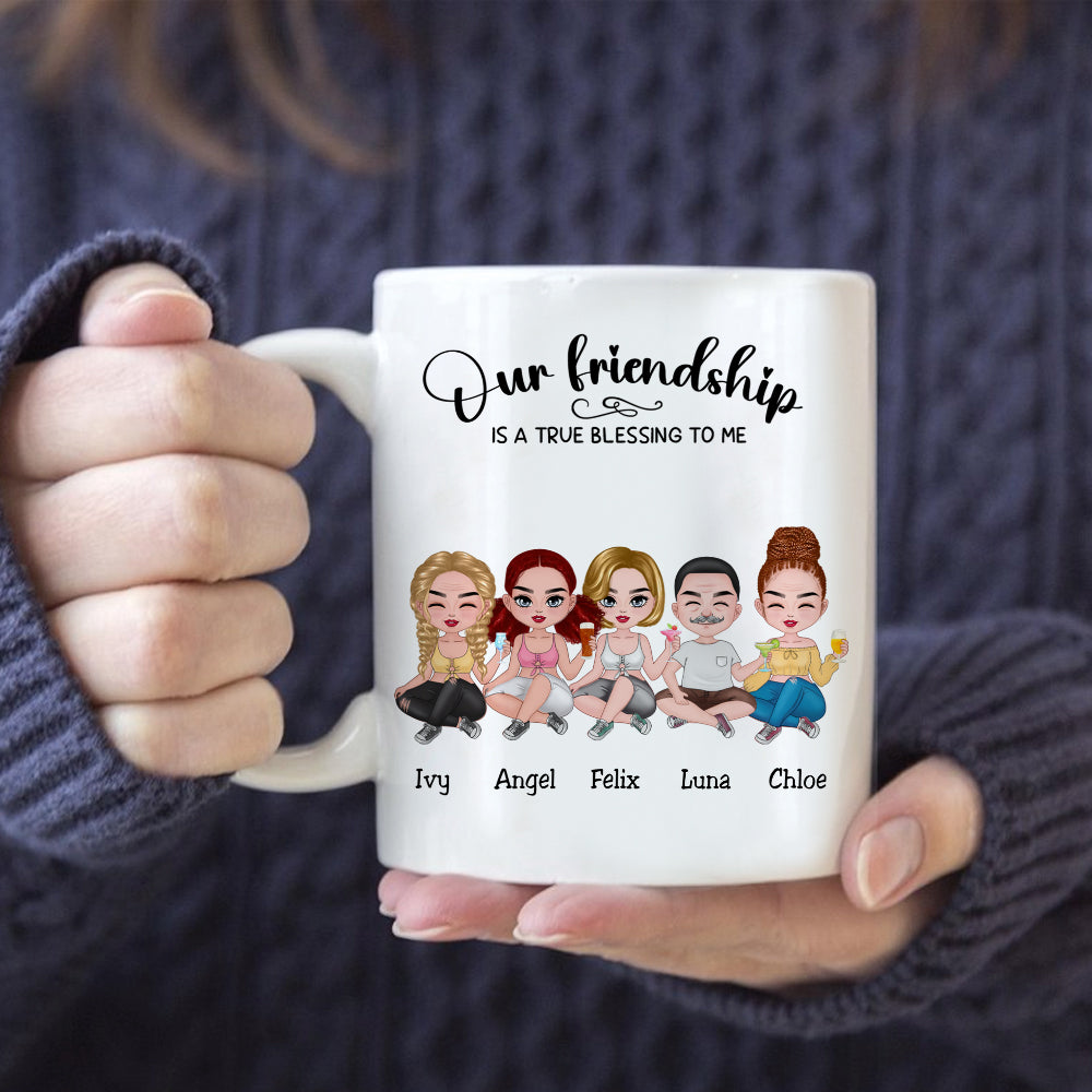 Our Friendship Is A True Blessing To Me - Personalized Mug