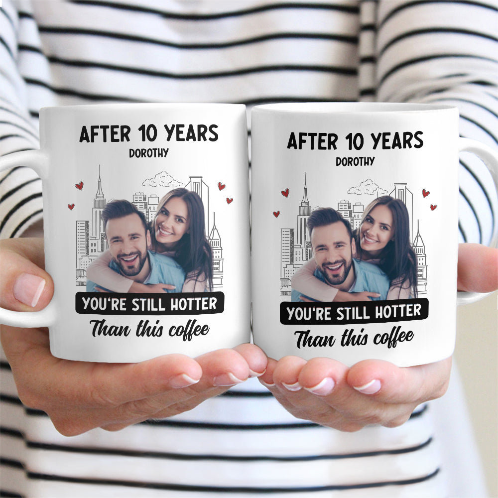 Custom Photo Couple After Years Hotter Than This Coffee - Gift For Couples - Personalized Mug