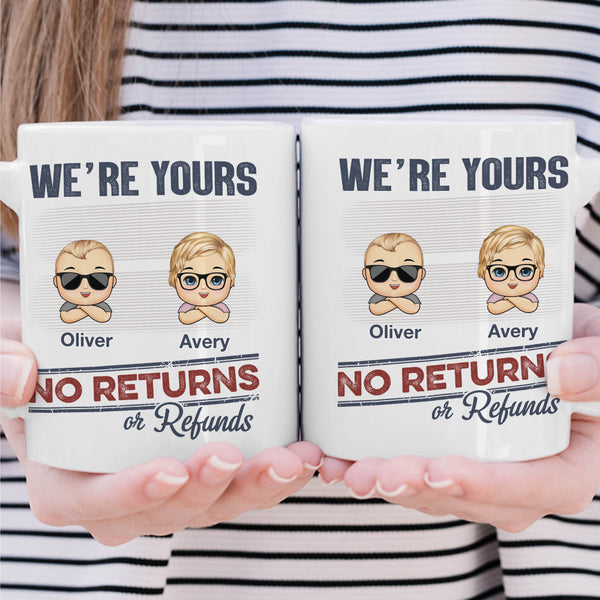 No Returns or Refunds - Funny Gift for Dad, Mom, Grandma, Grandpa - Personalized Mug