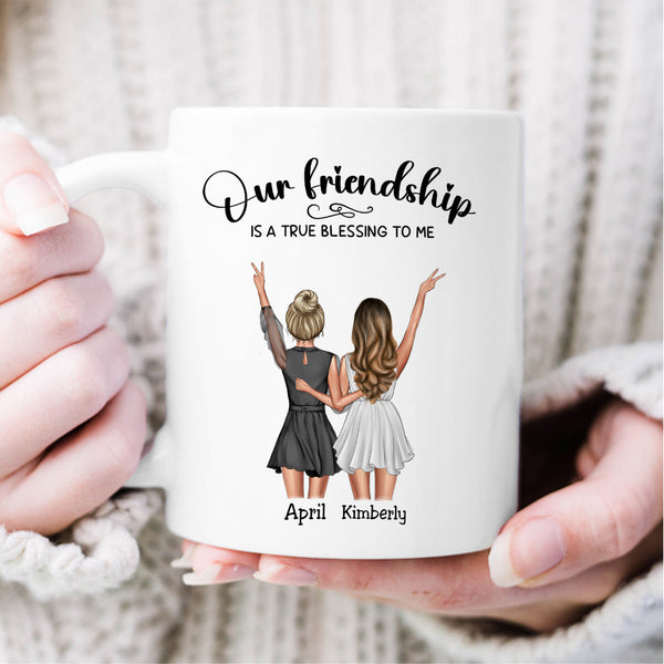 Our Friendship Is A True Blessing To Me - Personalized Mug - Gift for Friends - Custom Mug