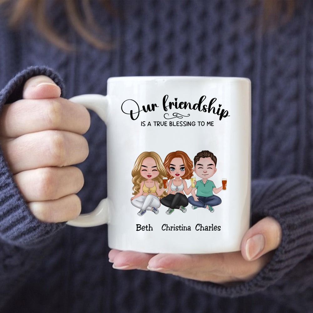 Our Friendship Is A True Blessing To Me - Personalized Mug